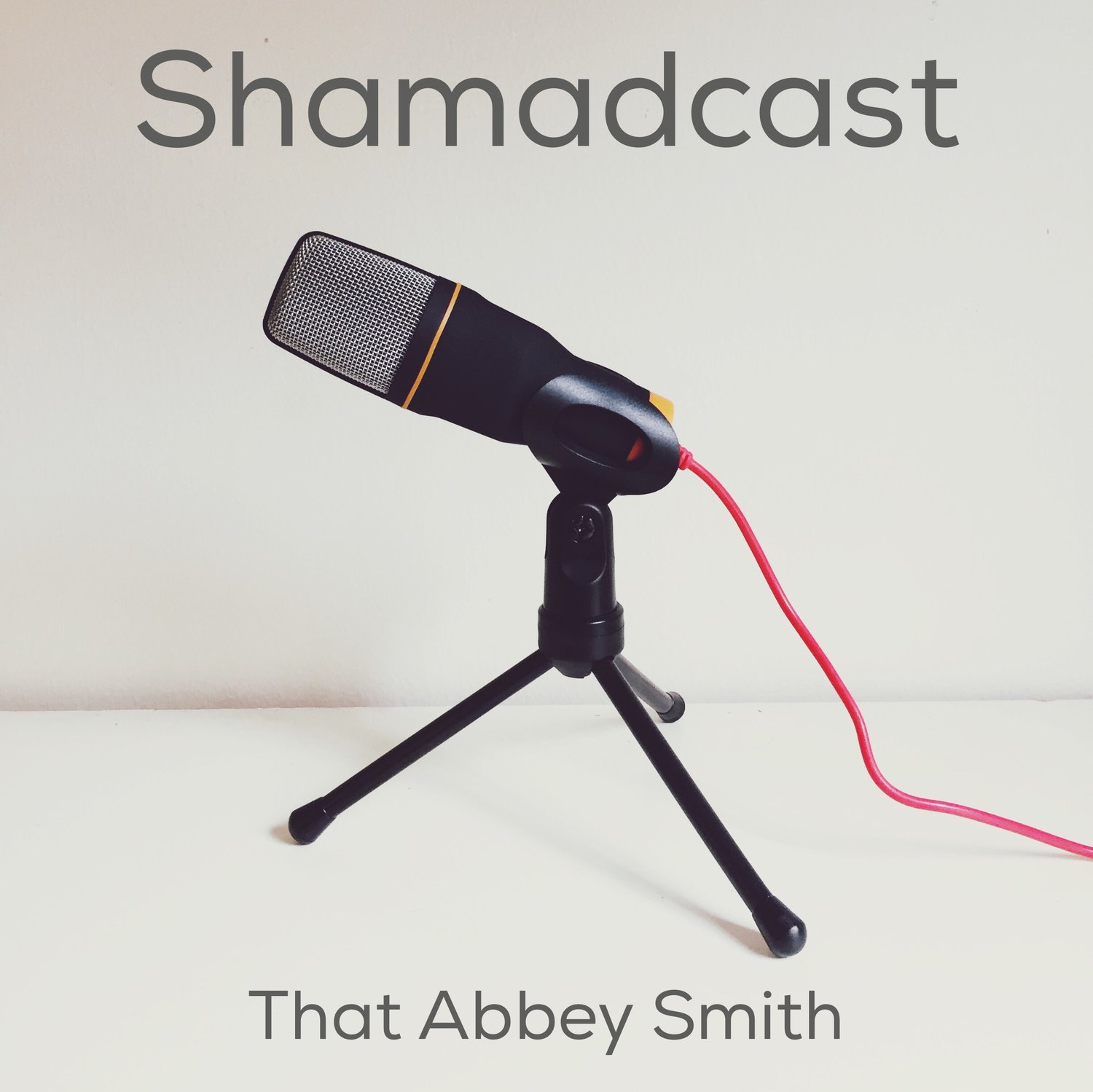 Shamadcast - Abbey Smith