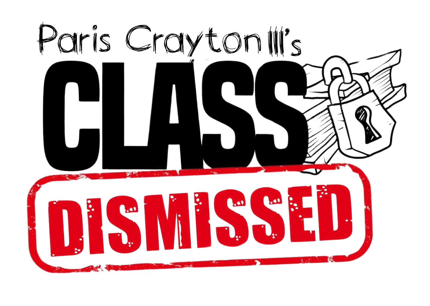 Class Dismissed by Paris Crayton