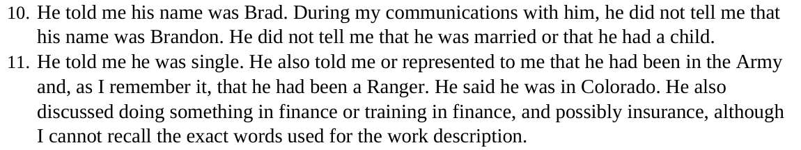 Witness declaration excerpt describing being told he was single.