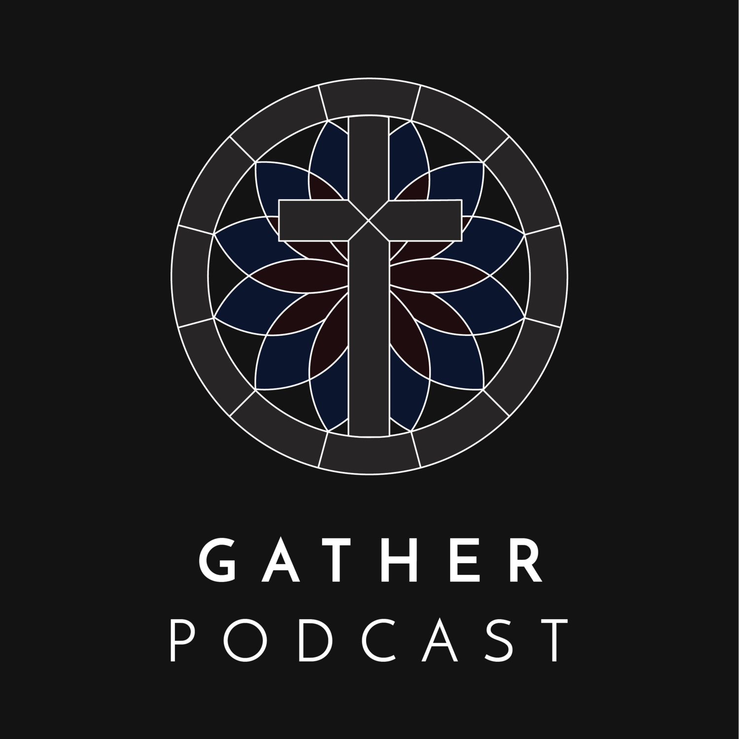 Gather Church Podcast
