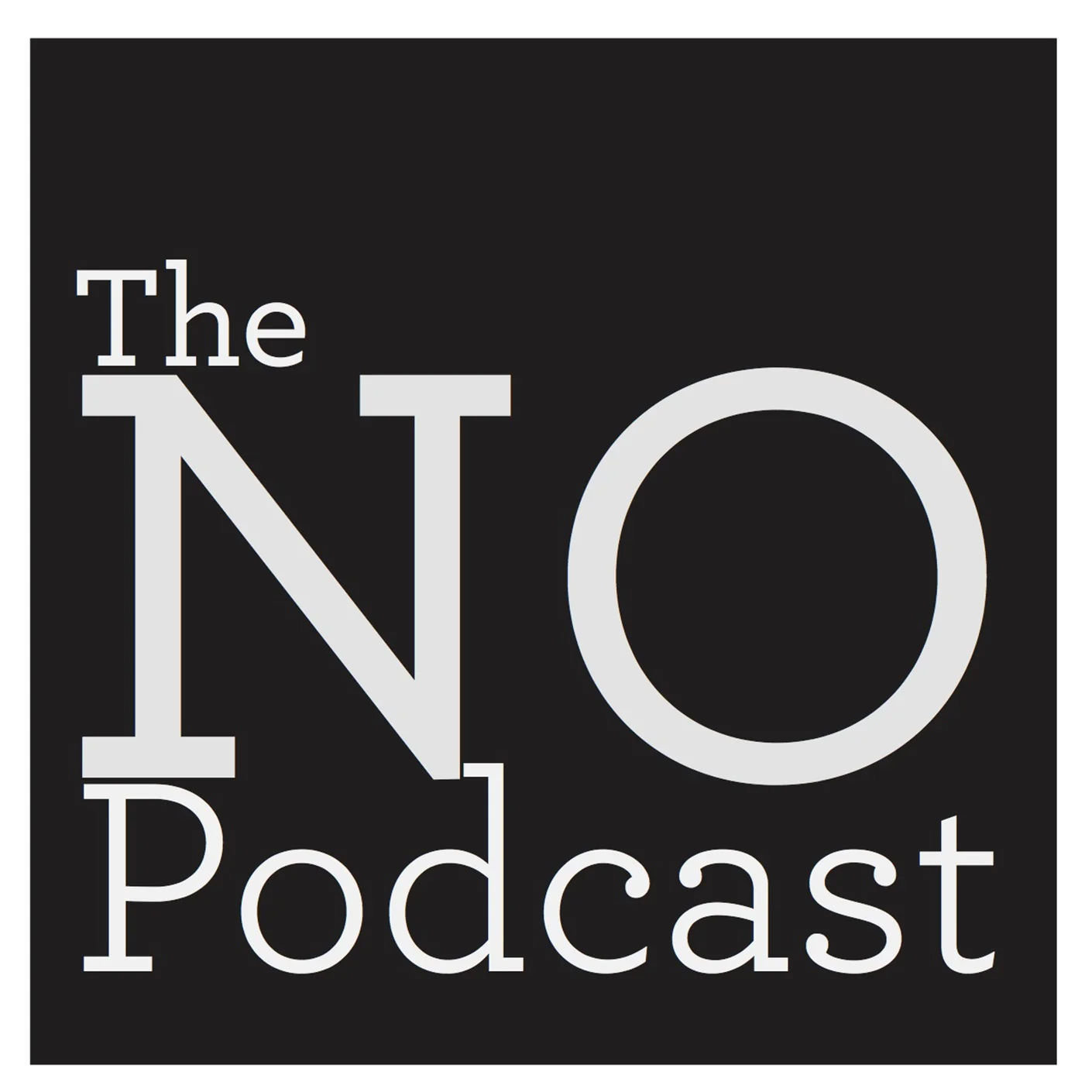 No! Podcast
