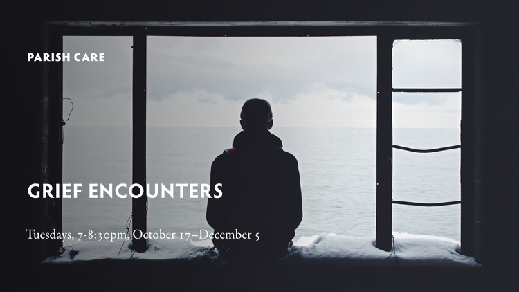 Black and white photo of silhouetted person sitting with back to camera looking out large window at ocean, superimposed with text "Parish Care Grief Encounters Tuesdays, 7-8:30pm, October 17-December 5"