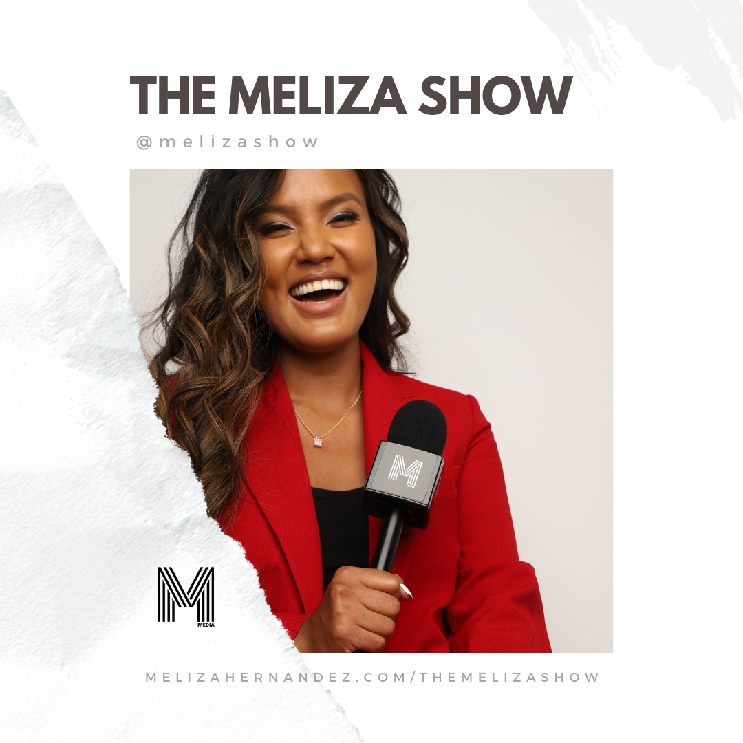 The Meliza Show