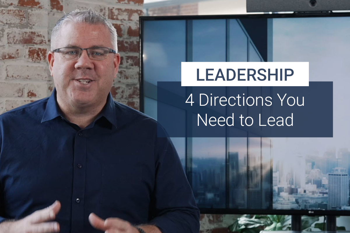4 Directions You Need to Lead