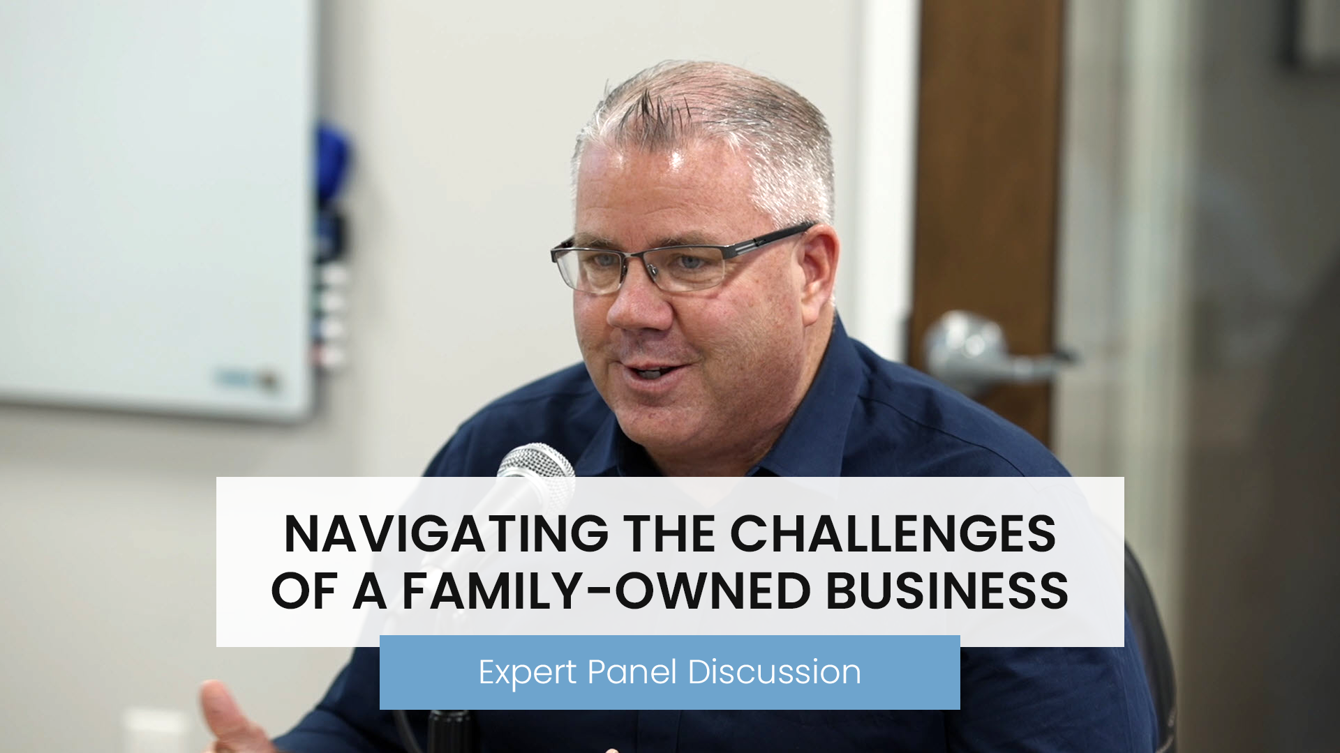 Navigating the Challenges of a Family-Owned Business - Expert Panel Discussion