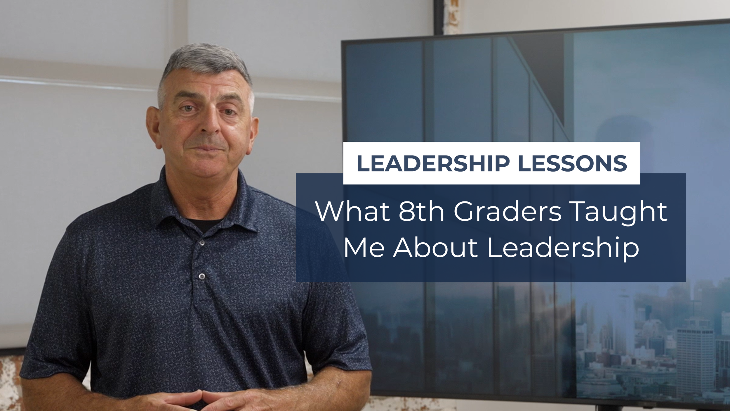 What 8th Graders Taught Me About Leadership