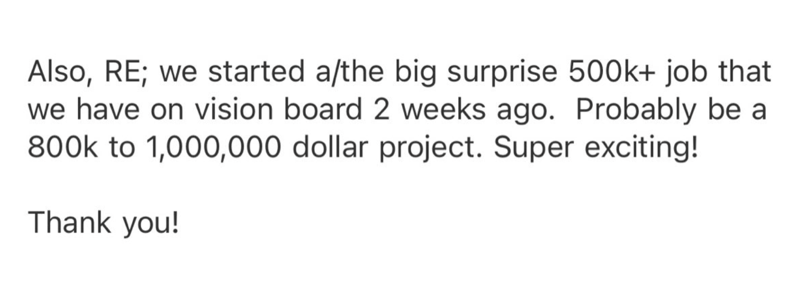 Private client message confirming a project estimated between $500K and $1 million, from private coaching with manifestation coach Juliette Kristine