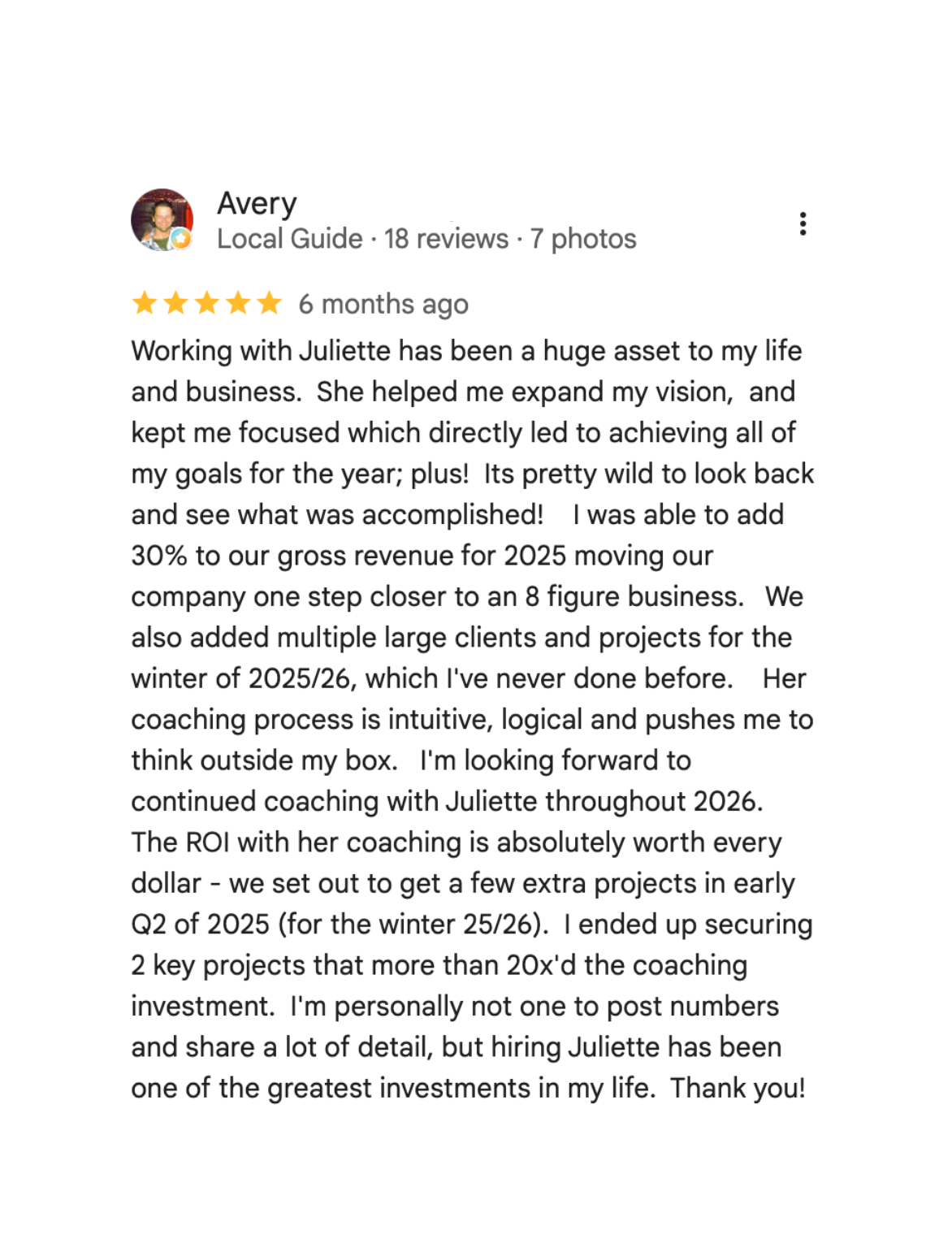 Google review from Avery describing a 30% revenue increase and two new projects that returned 20x her coaching investment, after working privately with manifestation coach Juliette Kristine and The Surrender Approach