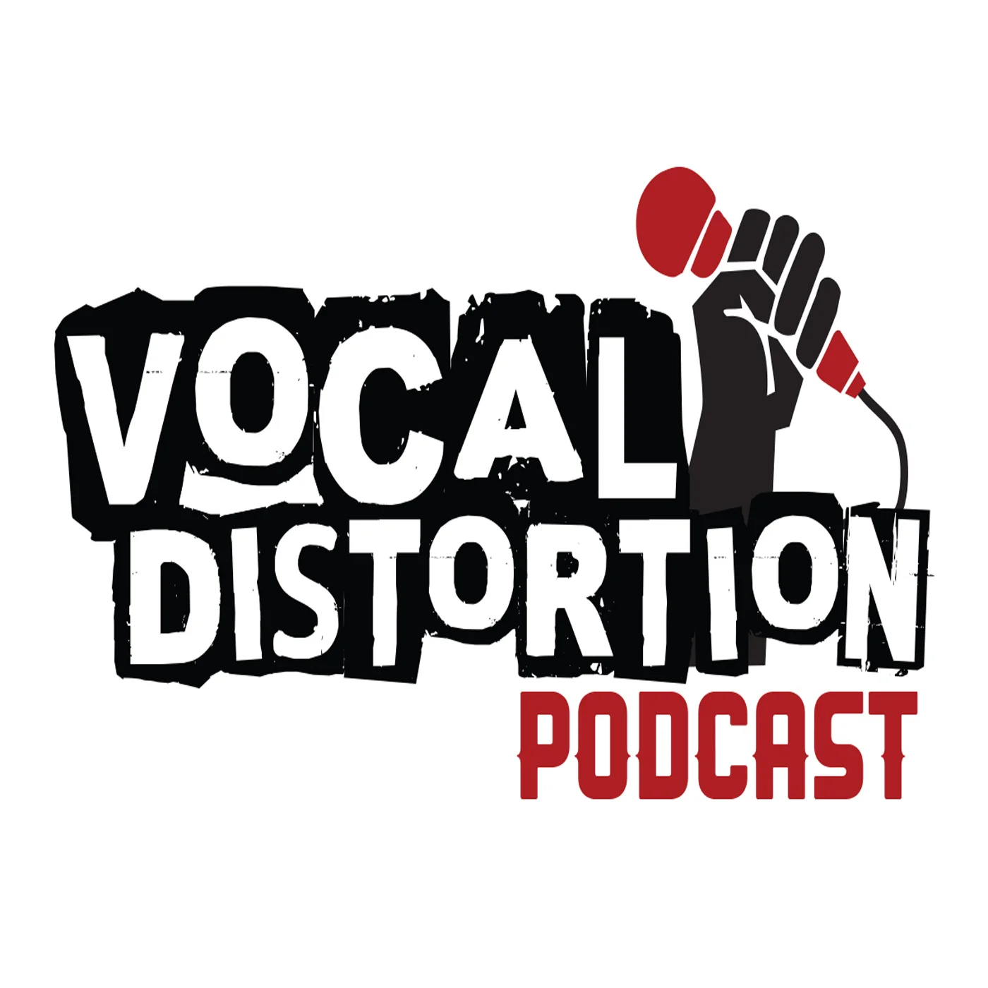 Vocal Distortion Podcast