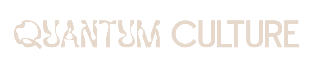 Quantum Culture