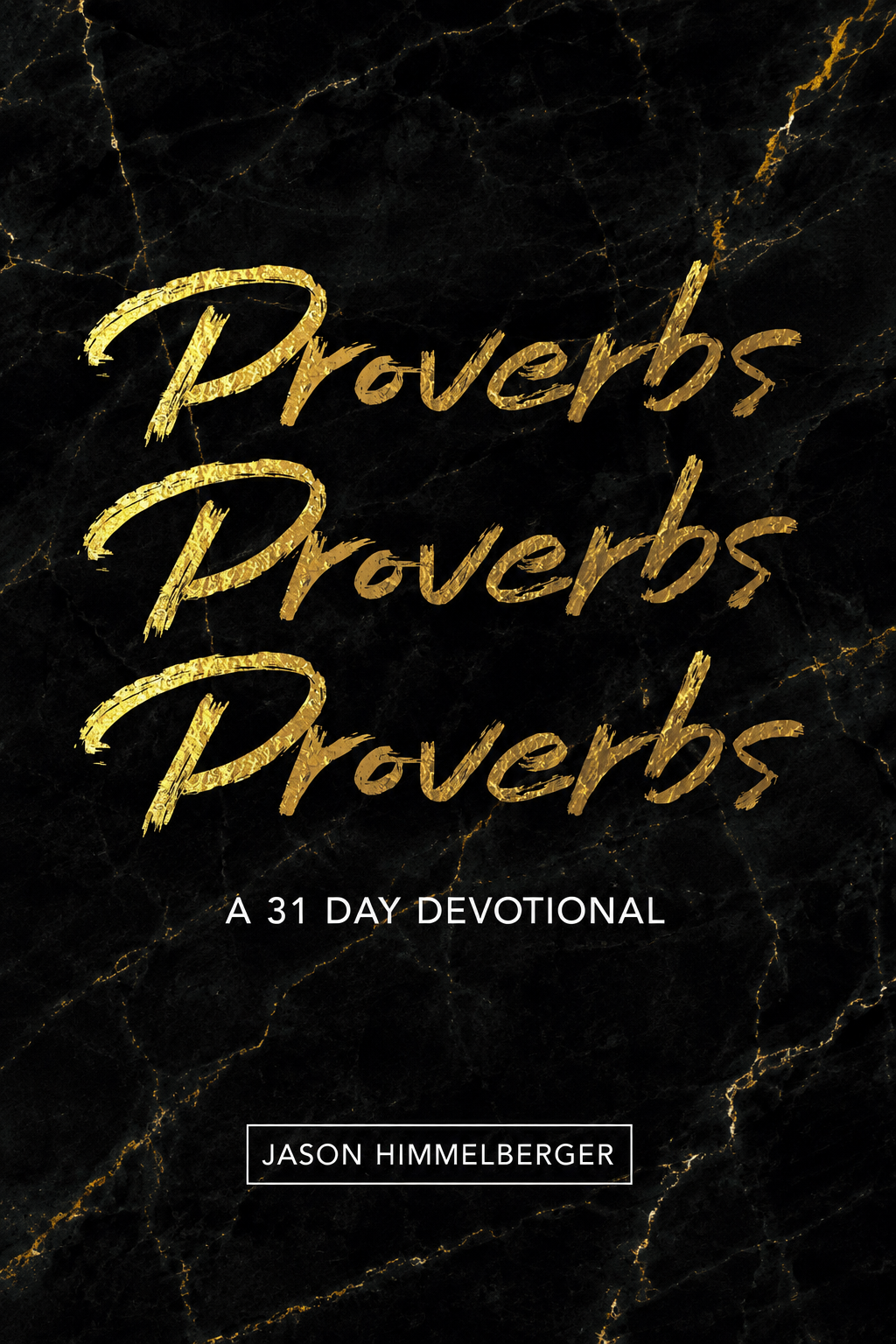 Proverbs: A 31 Day Devotional book cover