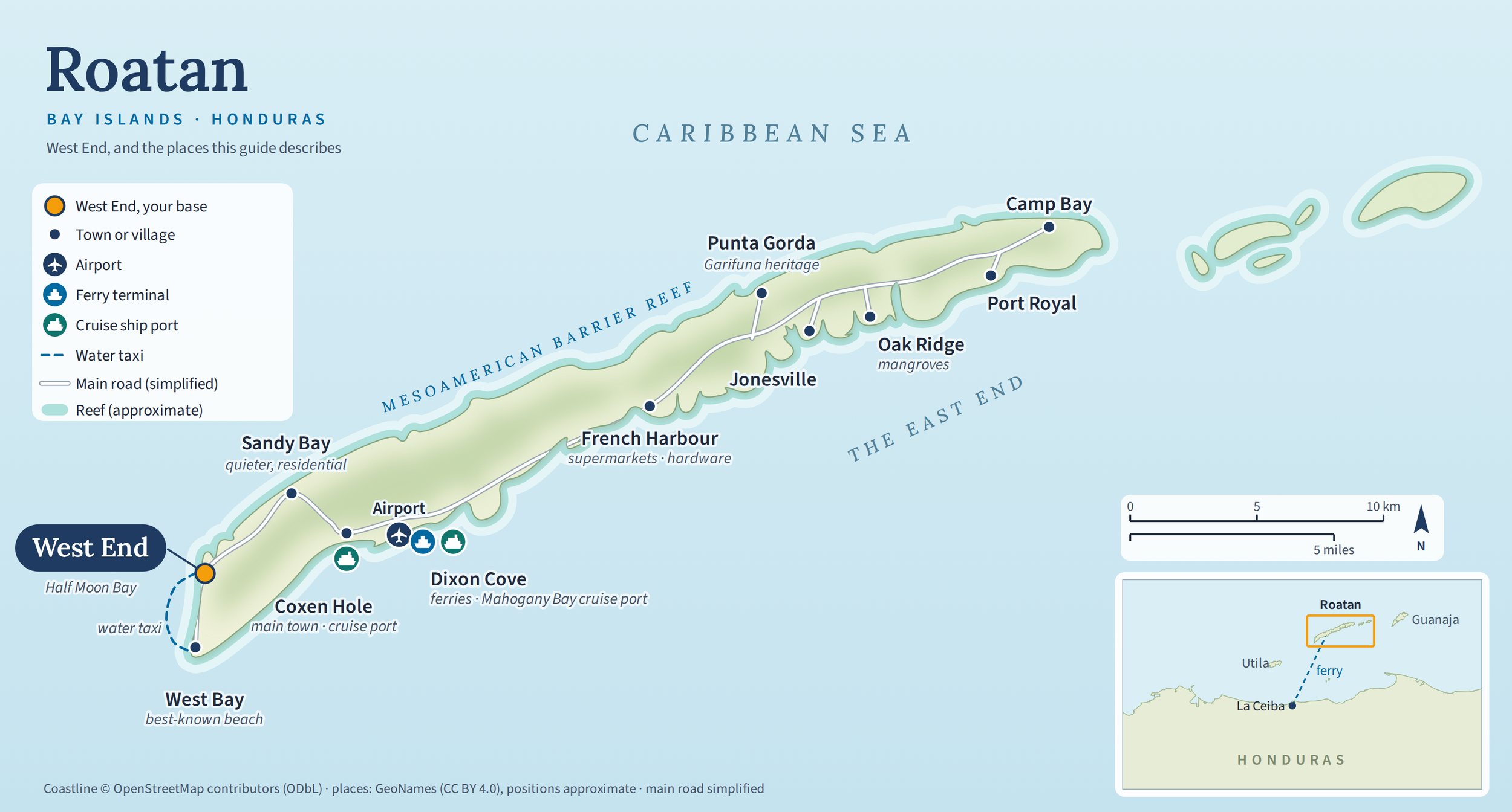 Map of Roatan, with West End near the western tip and the places this guide describes: West Bay, Sandy Bay, Coxen Hole, the airport, Dixon Cove, French Harbour, Jonesville, Oak Ridge, Punta Gorda, Camp Bay and Port Royal. An inset shows the island off Honduras's north coast.