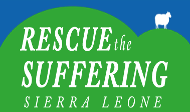 Rescue the Suffering Sierra Leone