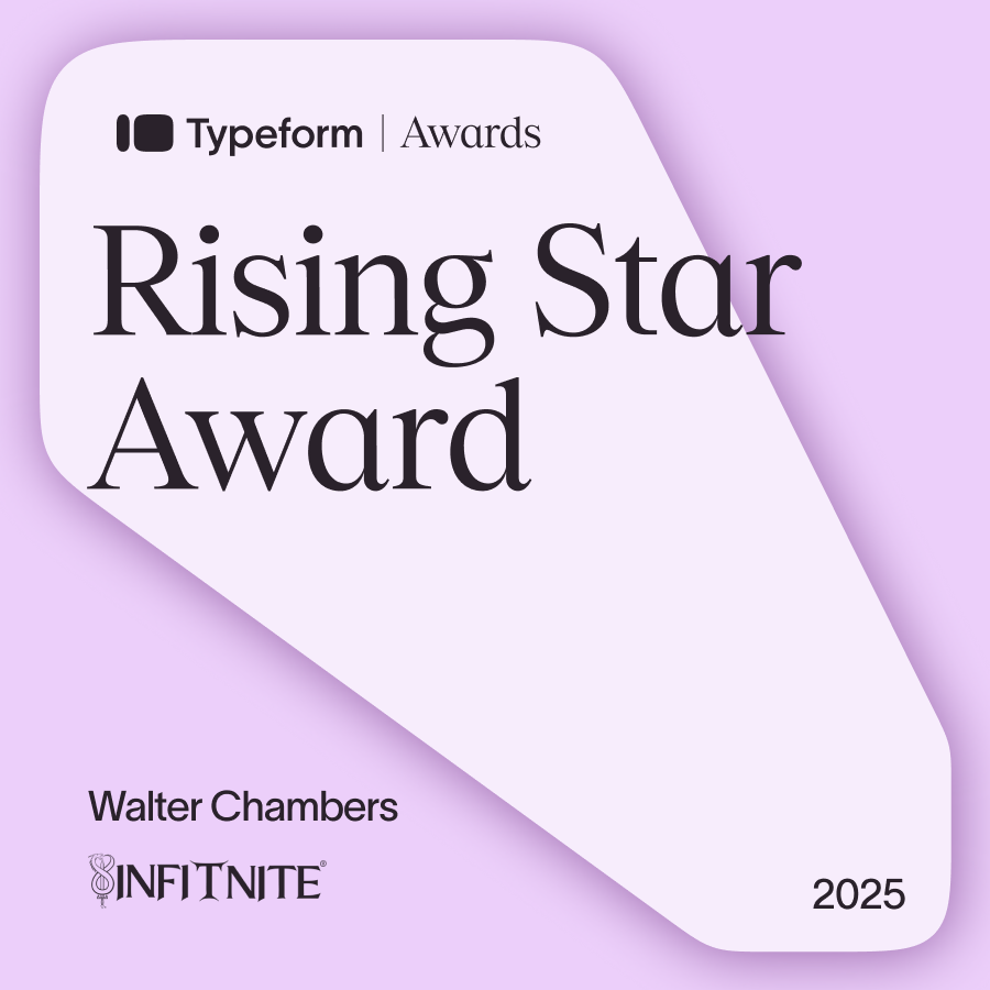 Typeform Awards 2025 Rising Star Award: Walter Chambers, Infitnite