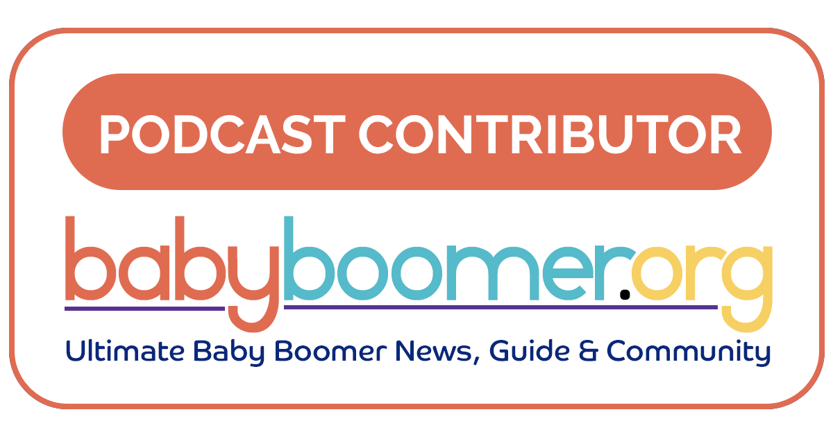 BabyBoomer.org Podcast Contributor