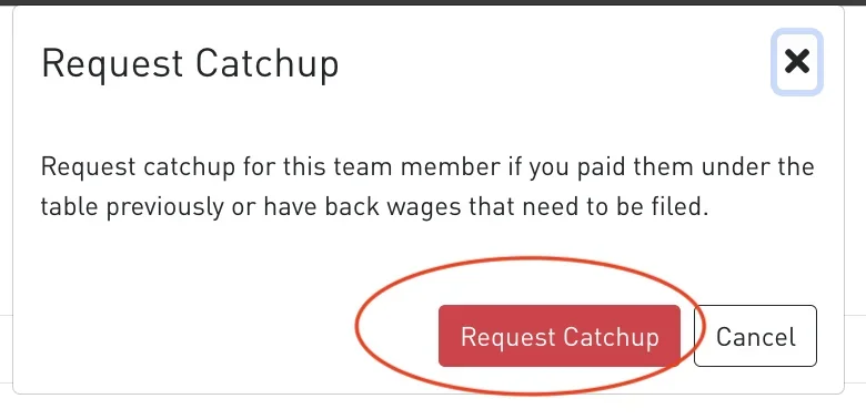 Nest Payroll Request Catchup confirmation modal with the red Request Catchup confirm button circled
