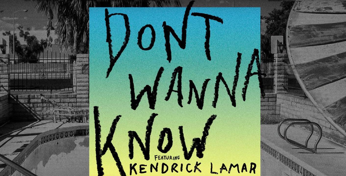 I don t wanna tell you. Maroon 5 - don't wanna know. Maroon 5 feat. Kendrick Lamar don't wanna know. Песня i don't wanna know. Донт вонна ноу Кендрик Ламар альбом.