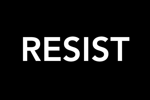 https://images.squarespace-cdn.com/content/58cfbd7f20099e8bad829da6/1536590758207-XW9A93WE49MG2IO9OILQ/Resist-COVER-584x389.jpg?content-type=image%2Fjpeg