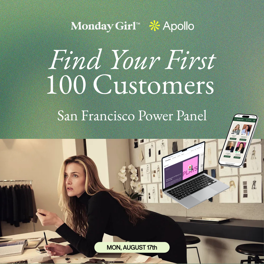Find Your First 100 Customers Power Panel featuring Apollo