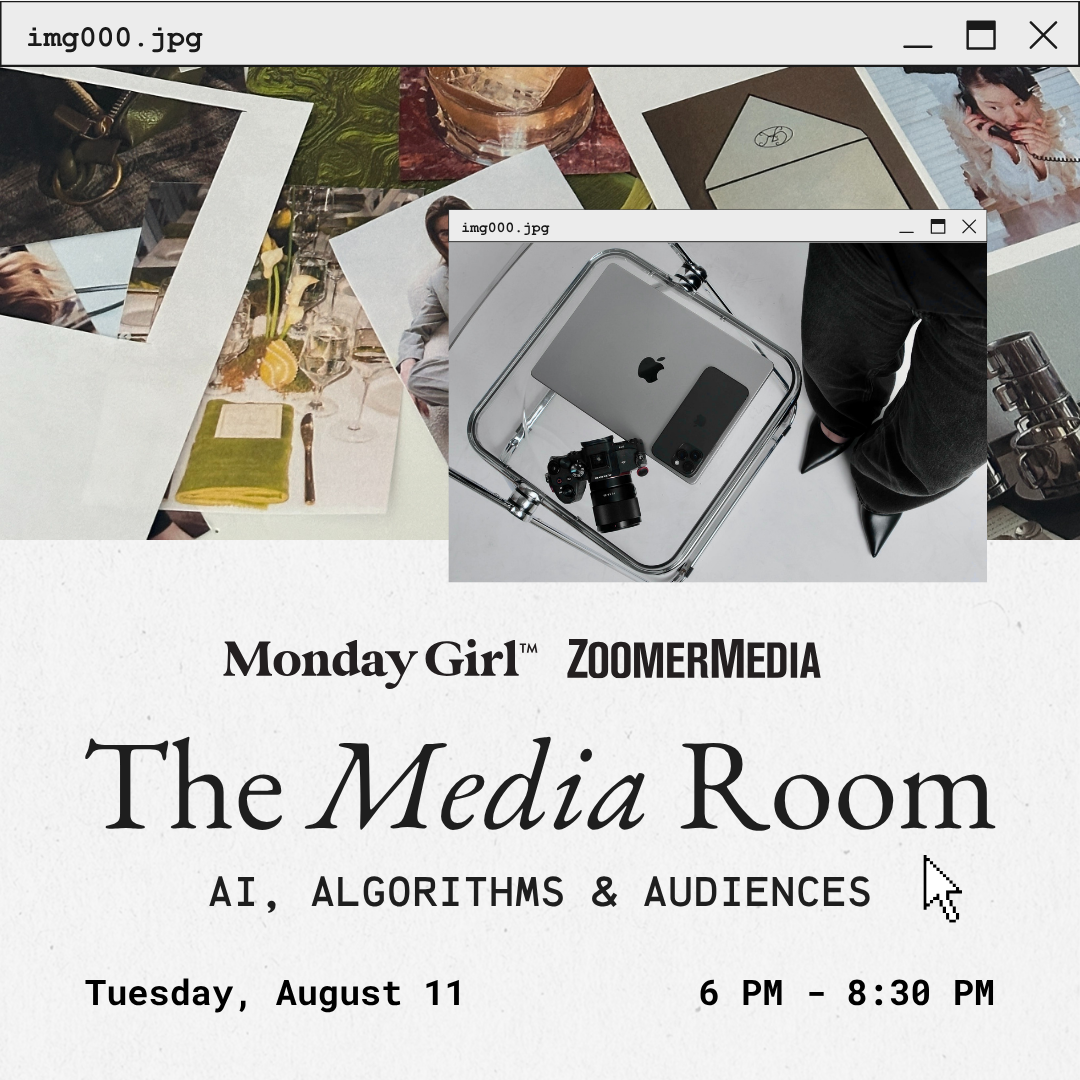Monday Girl x ZoomerMedia: The Media Room