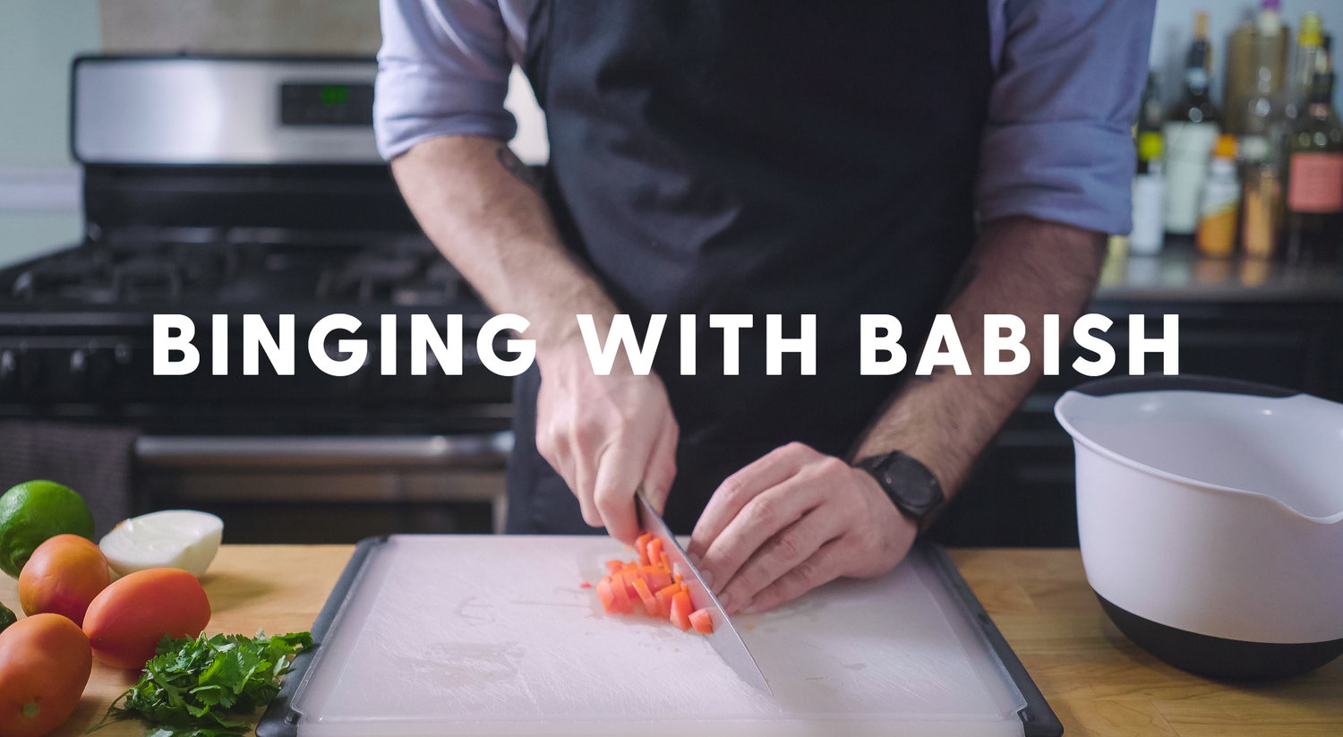 Cookbook - Binging With Babish.