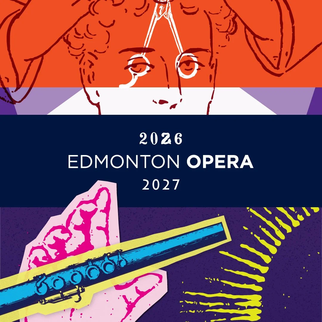 Edmonton Opera 2026 / 27 Season