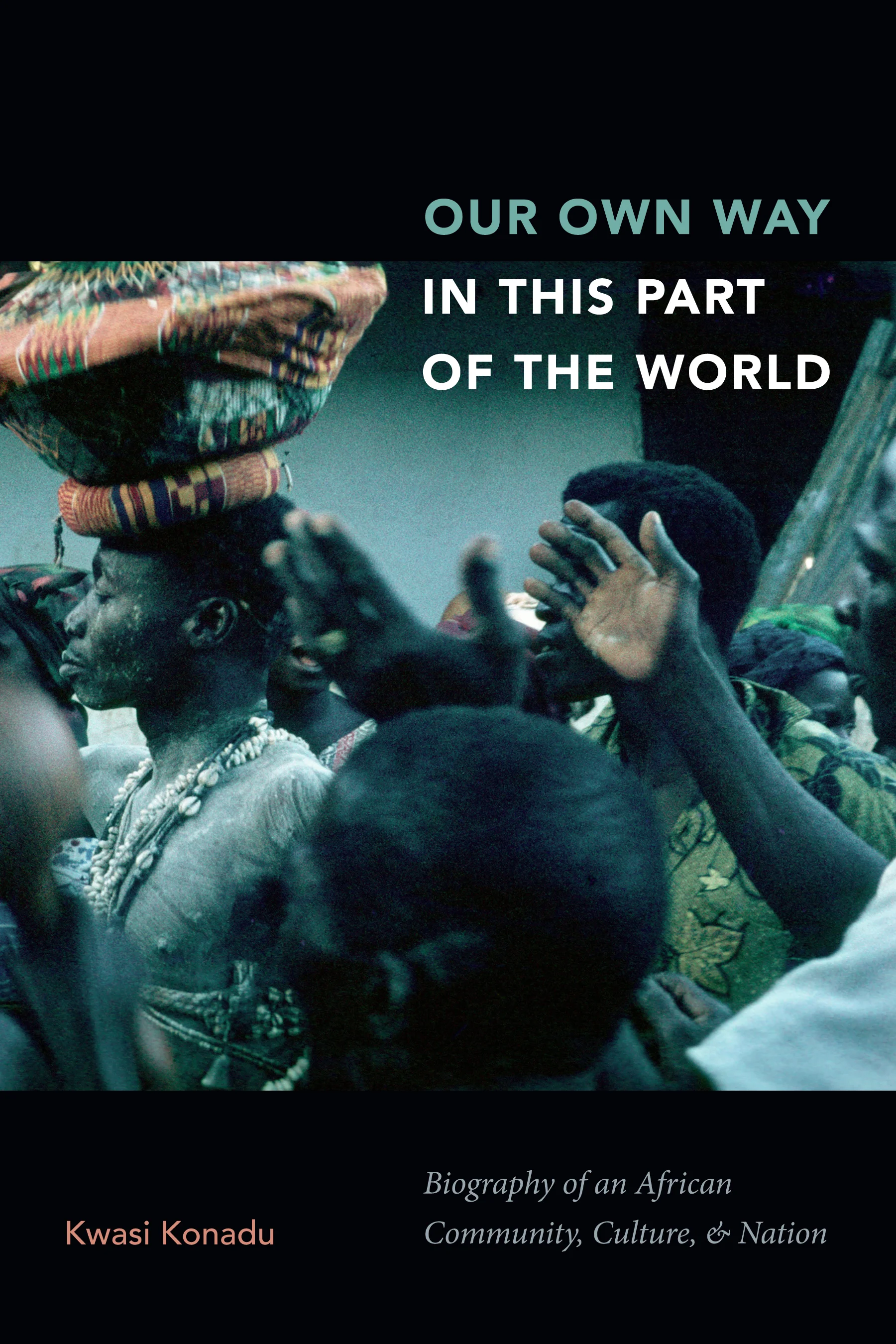 Our Own Way in This Part of the World book cover