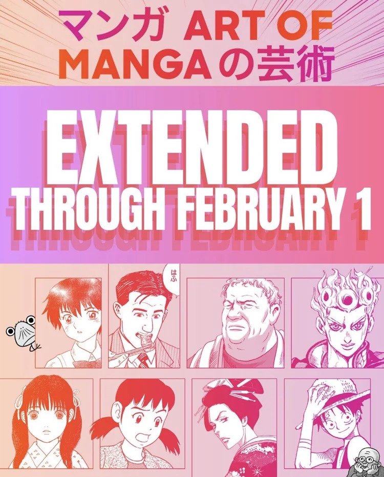 Poster advertising the Art of Manga exhibit at the de Young, continuing to Feb 1st instead of ending on Jan 25th. 