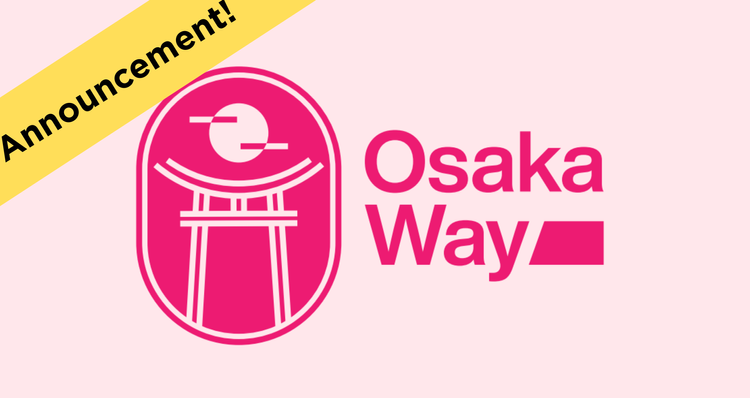 Image of the Osaka Way logo from their website with a banner saying "Announcement".