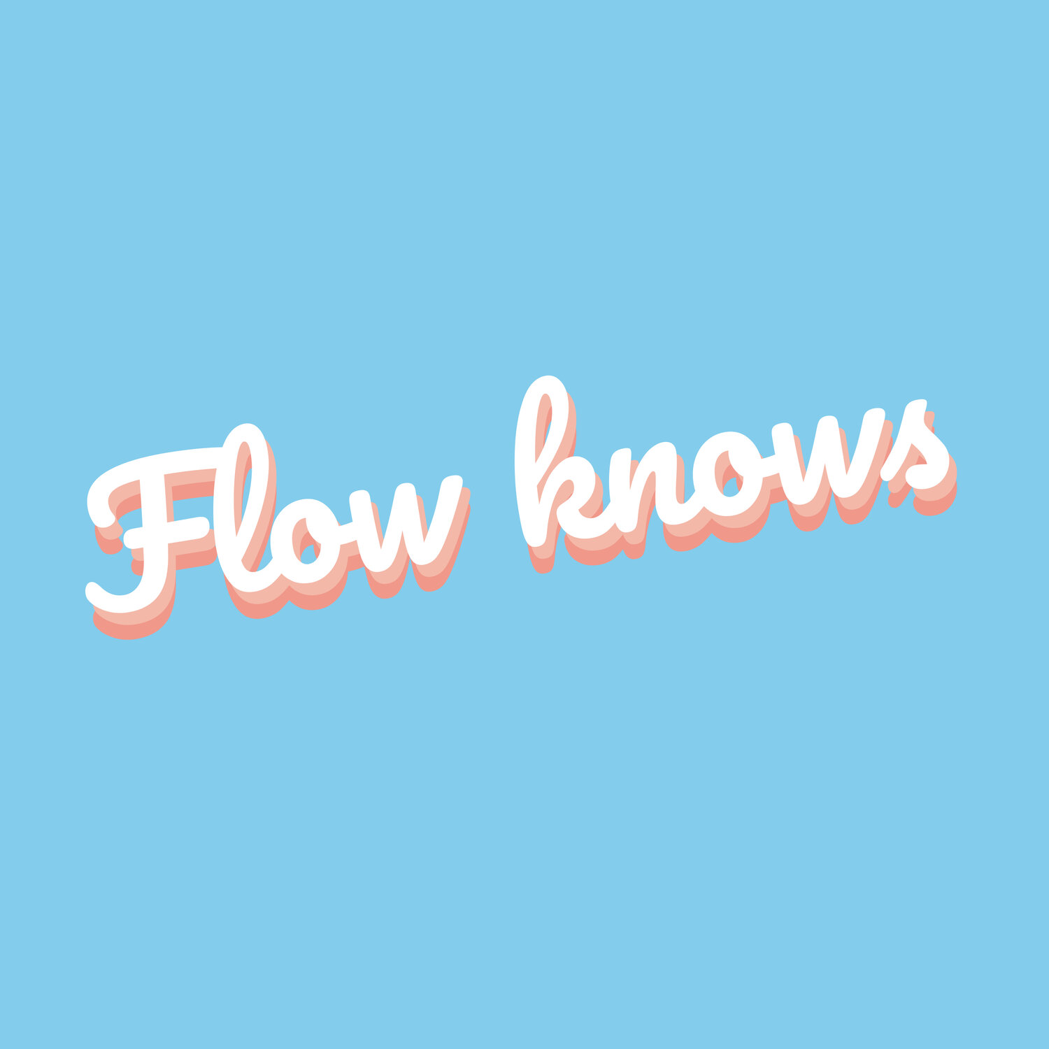 Flow Knows Episode 3