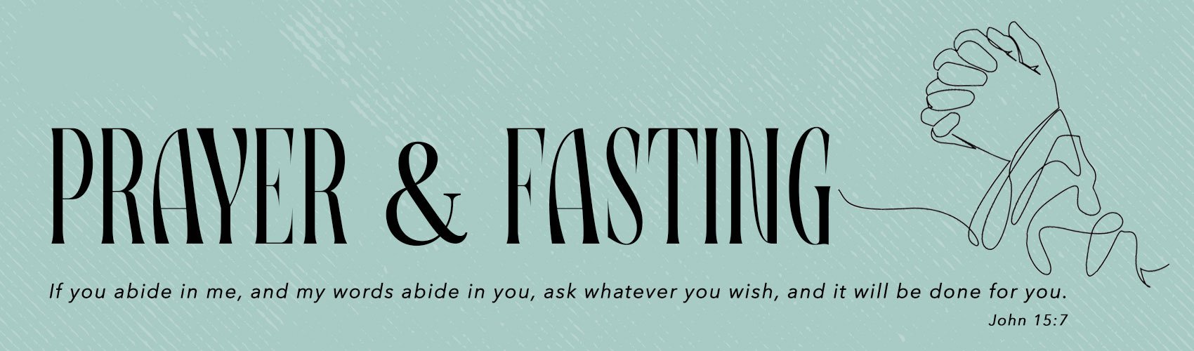 Prayer and Fasting