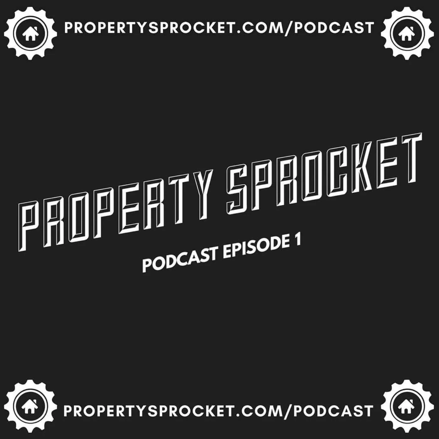 Property Sprocket Podcast