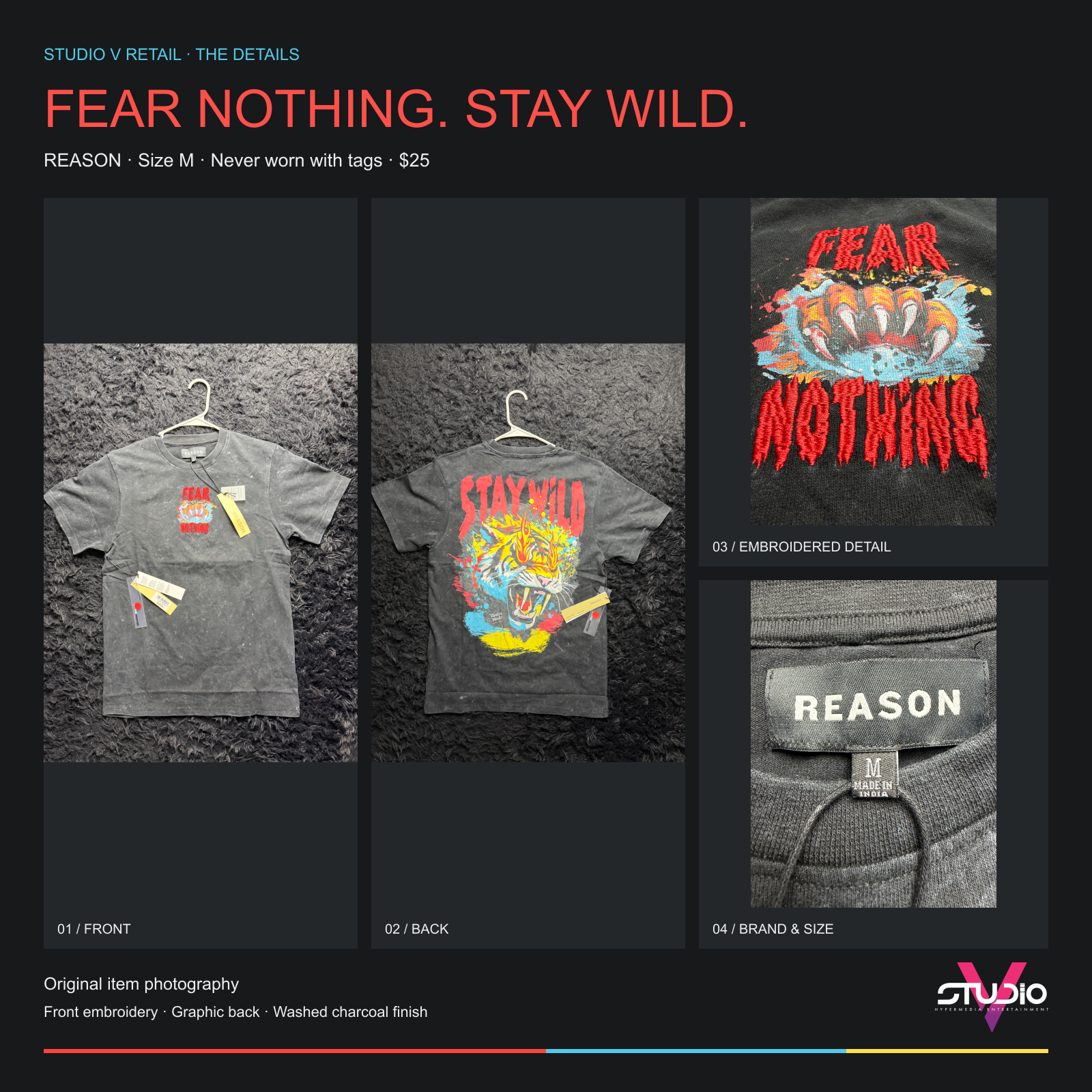 Reason Fear Nothing Stay Wild shirt: original front, back, embroidered lettering and Medium size label