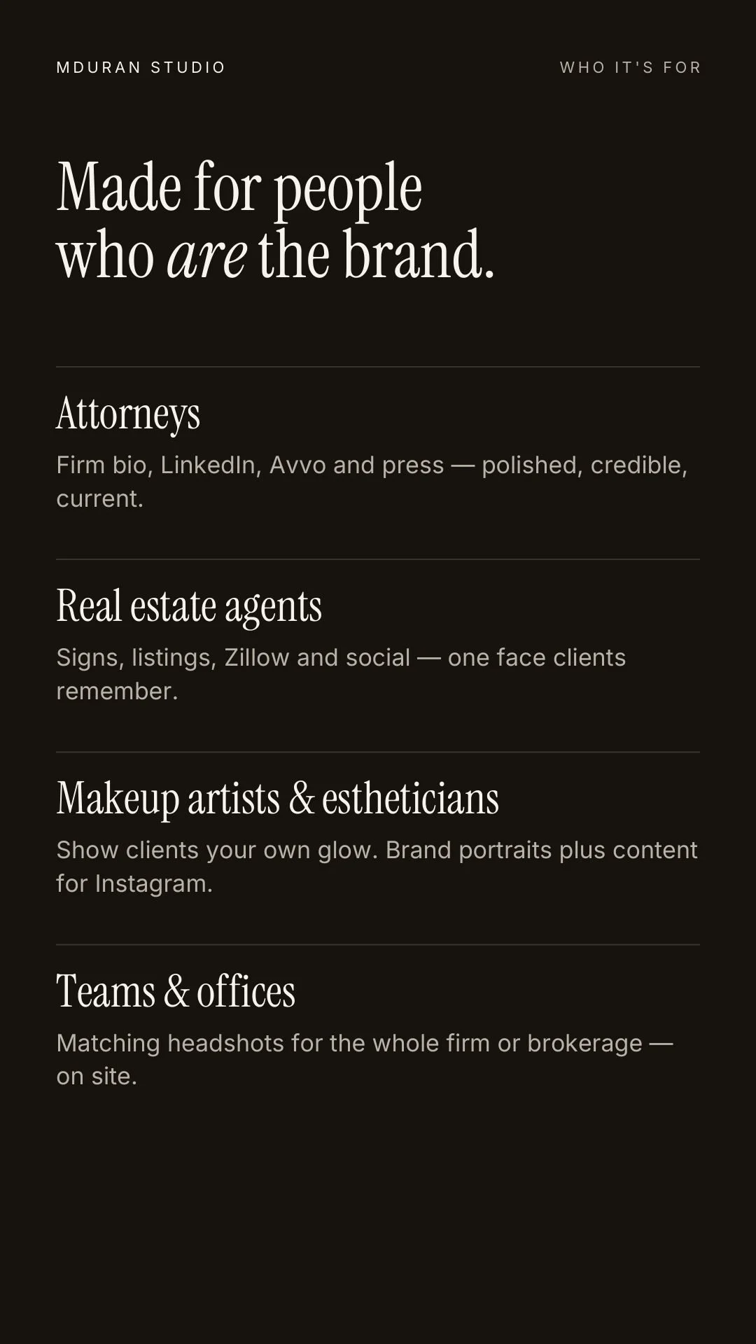 Made for attorneys, real estate agents, makeup artists, estheticians, and teams