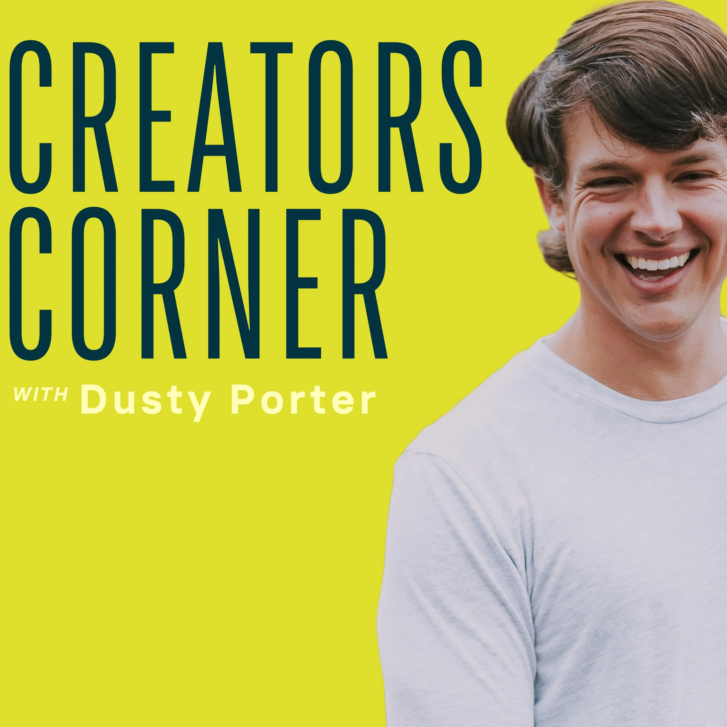 Creators Corner with Dusty Porter