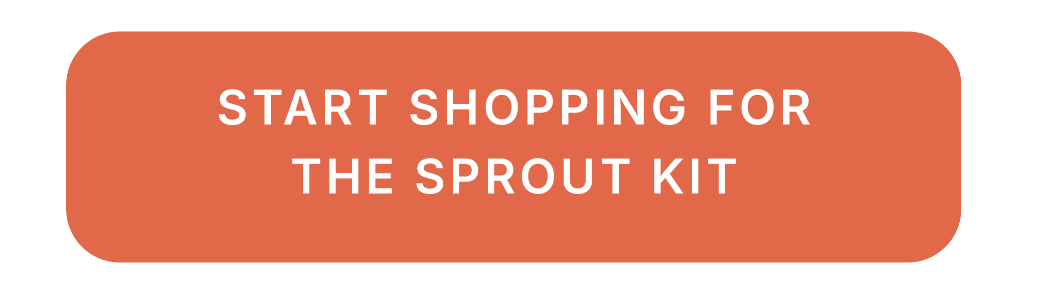Start Shopping For The Sprout Kit