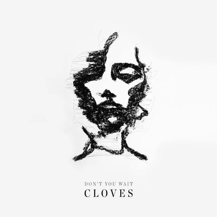 Cloves don t forget about me. Cloves don t forget about me
