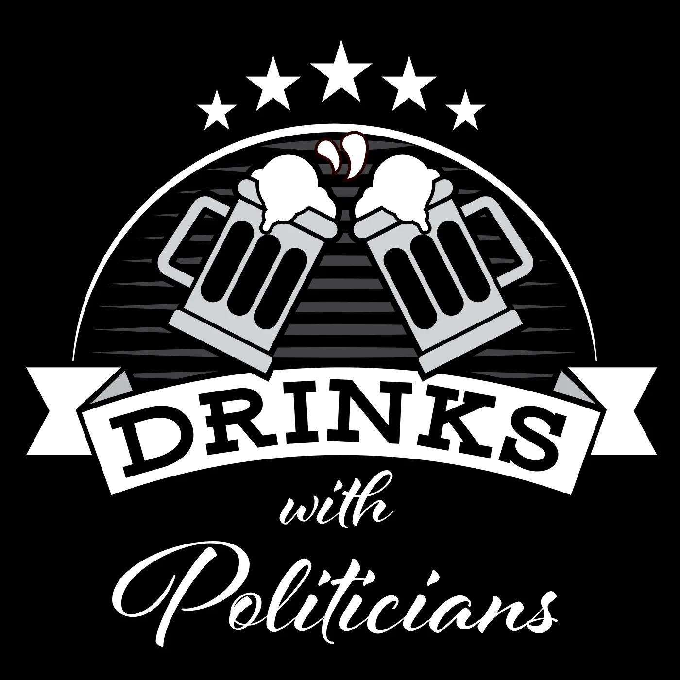 Drinks with Politicians Drinks with Politicians
