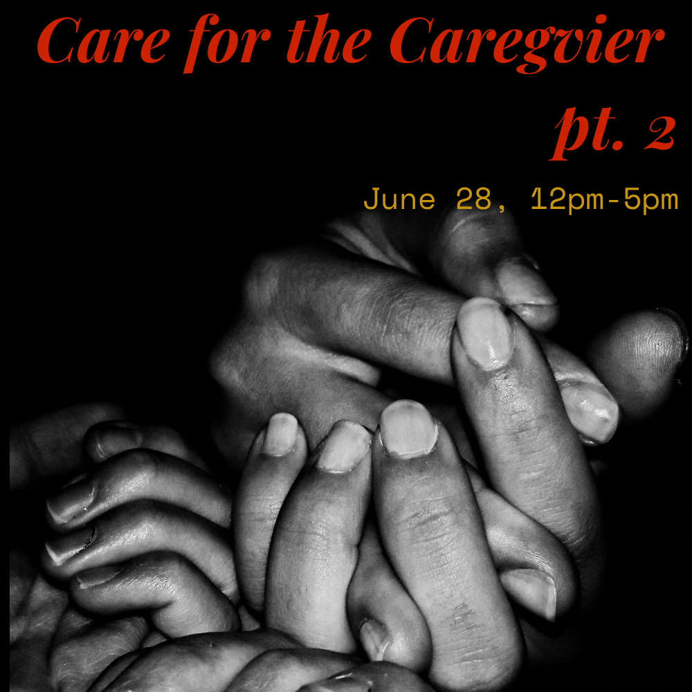 Care for the Caregiver