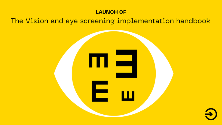 Launch of The Vision and eye screening implementation handbook social media tile.