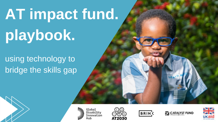 Social media tile for the AT impacgt fund playbook. Caption 'using technology to bridge the skills gap'. Image of African boy wearing blue glasses and blowing a kiss. logos of GDI Hub, AT2030, BRINK, Catalyst Fund &UKaid
