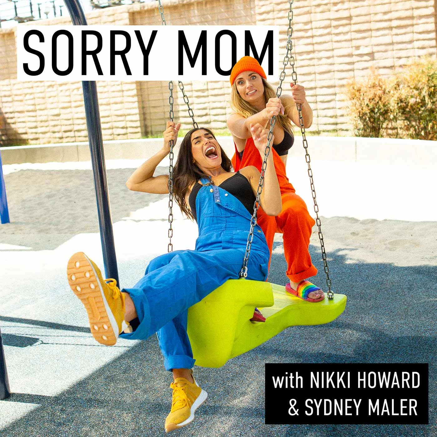 LET ME UPGRADE YA | Sorry Mom w/ Nikki Howard & Sydney Maler / Ep. #065