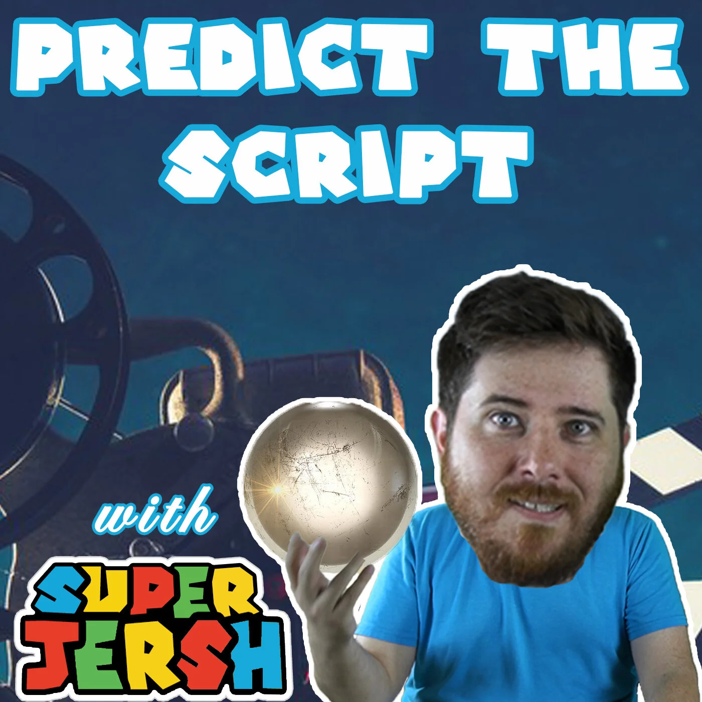 Predict the Script with SuperJersh Predict the Script with SuperJersh
