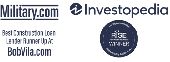 Featured in Icons for Military.com Investopedia Rise Winner and BobVila.com Best Construction Loan Lender Runner up