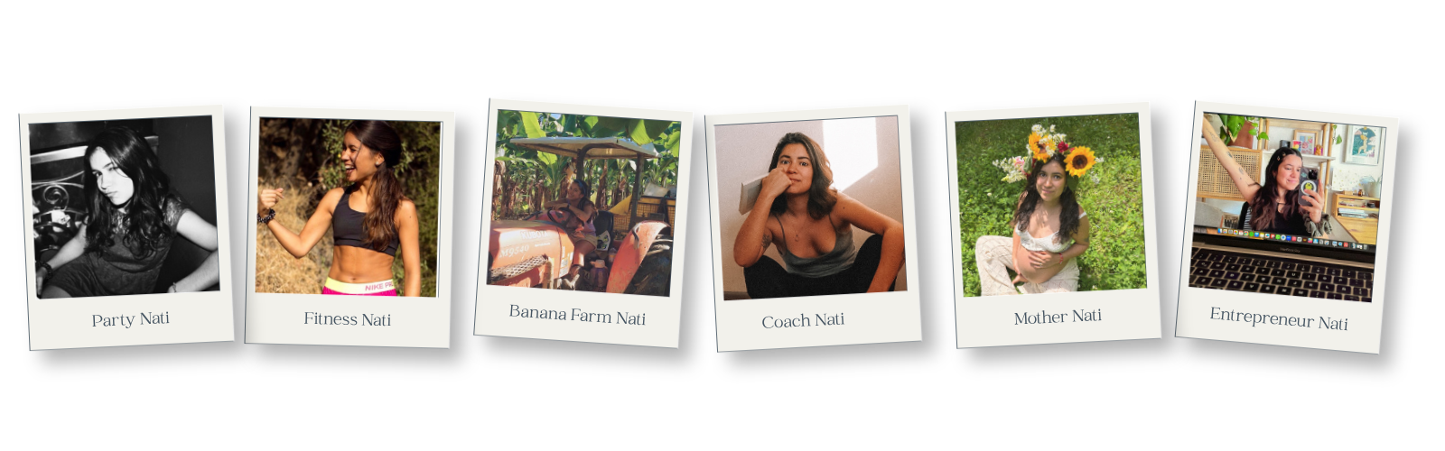 Different chapters of Nati's life