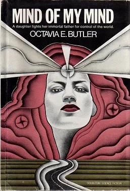 Mind of My Mind Octavia Butler
