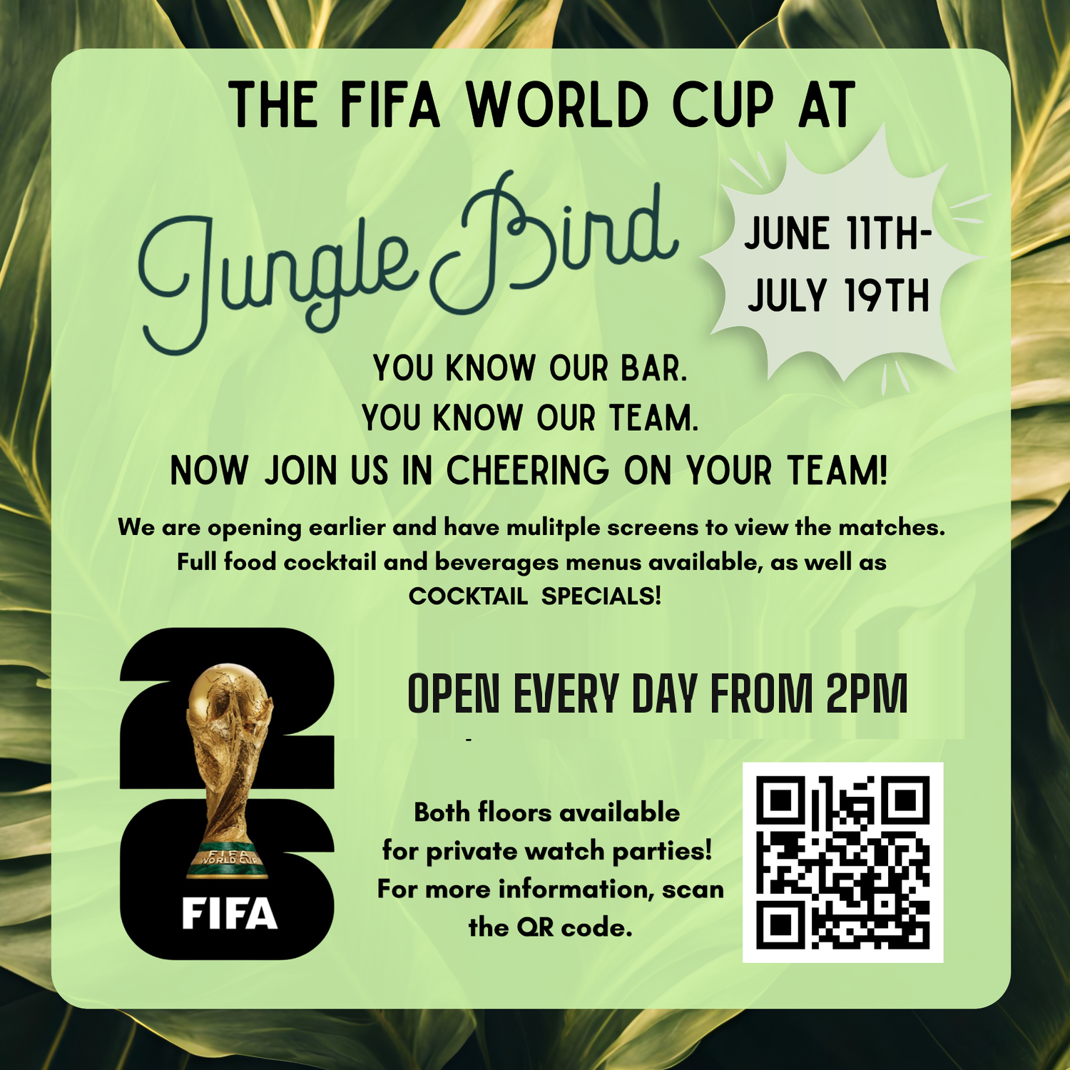 FIFA World Cup at Jungle Bird — June 11 to July 19