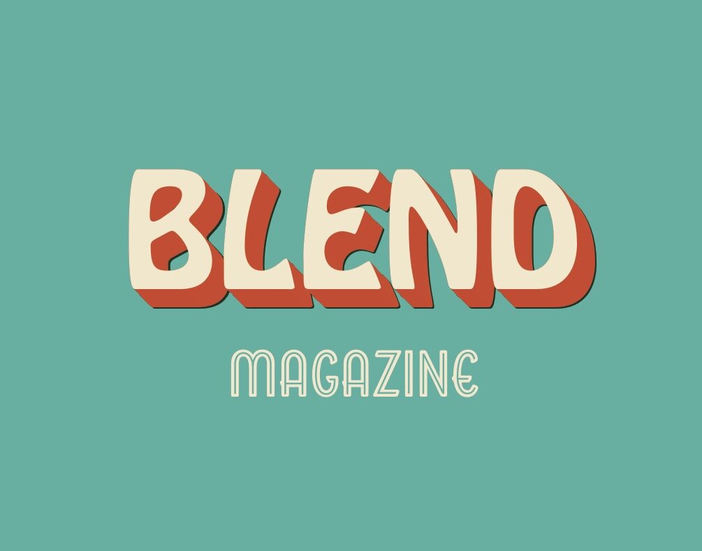 BLEND - New Stories - BLEND.