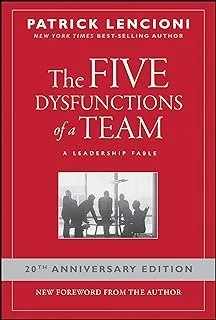 The Five Dysfunctions of a Team