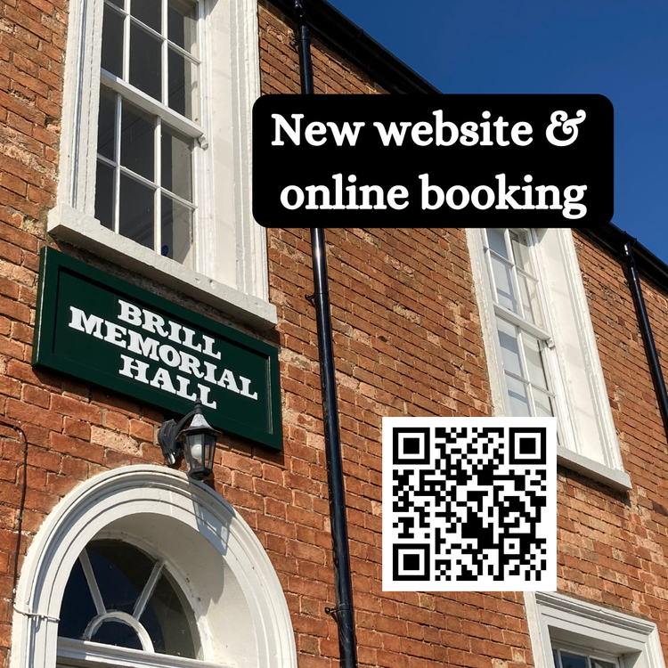 Red brick building with white framed windows against a blue with text. A notice on the building say 'Brill Memorial Hall' and accompanying text and QR promotes the new website and online booking system. 